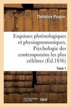 Sciences- Esquisses Phrénologiques Et Physiognomoniques. Tome 1