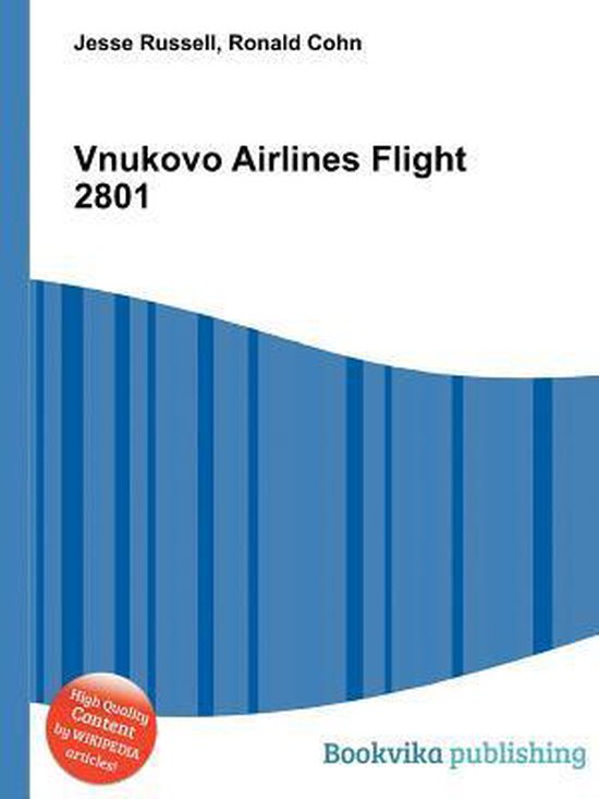 Vnukovo Airlines Flight 2801, Jesse Russell 9785510685749 Boeken