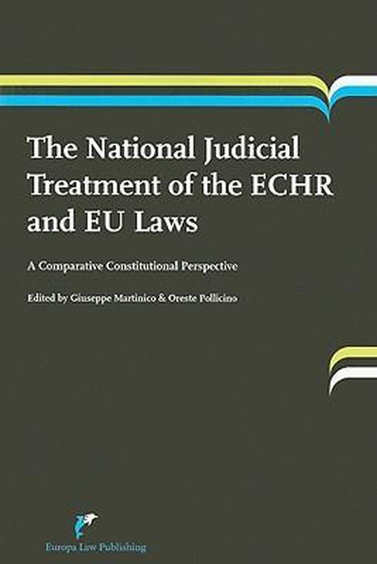 The National Judicial Treatment of the ECHR and EU Laws - cover