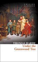 Collins Classics - Under the Greenwood Tree (Collins Classics)