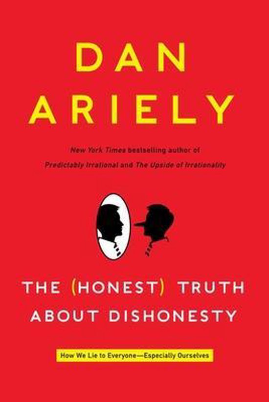 The (Honest) Truth About Dishonesty