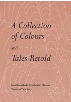 A Collection of Colours and Tales Retold