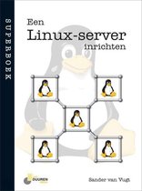 Een Linux-Server Inrichten