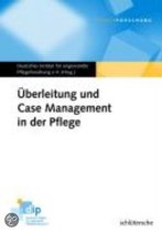 Überleitung und Case Management in der Pflege