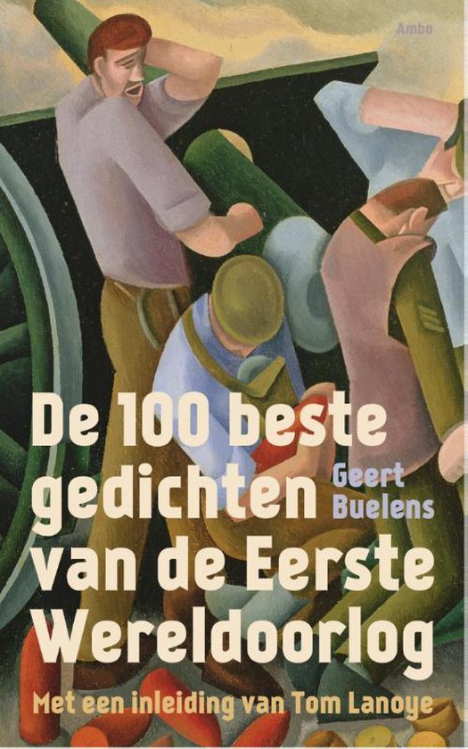 De 100 beste gedichten van de eerste wereldoorlog - Geert Buelens | Northernlights300.org