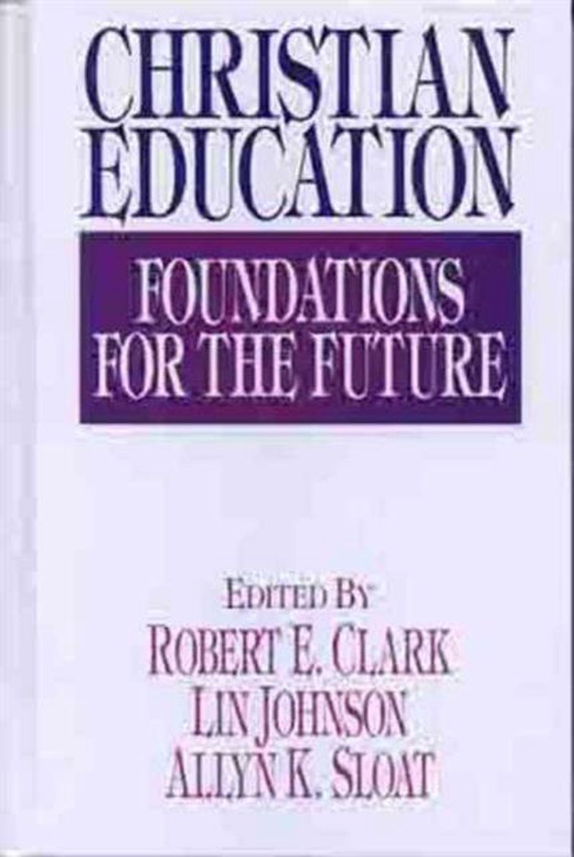 Christian Education 9780802416476 Boeken