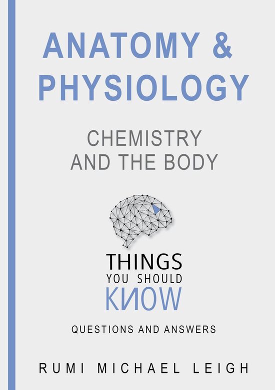 Things you should know 3 - Anatomy and physiology "Chemistry ... - cover