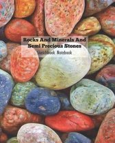 Rocks and Minerals and Semi Precious Stones Sketchbook Notebook