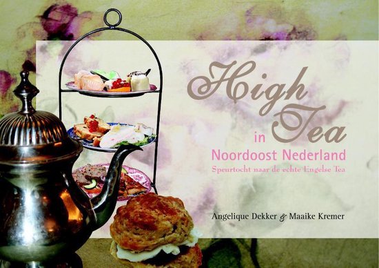 High Tea In Noordoost Nederland - cover