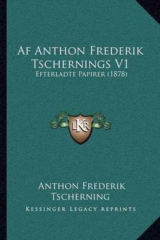 AF Anthon Frederik Tschernings V1