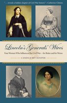 Civil War in the North - Lincoln's Generals' Wives