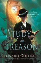 Daughter of Sherlock Holmes Mysteries-A Study in Treason