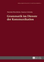 Sprachkontraste in Mitteleuropa 3 - Grammatik im Dienste der Kommunikation
