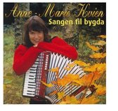 Anne Marie Kvien - Sangen Til Bygda (CD)
