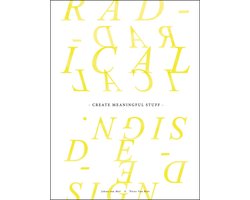 Radical design