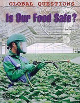 Is Our Food Safe?