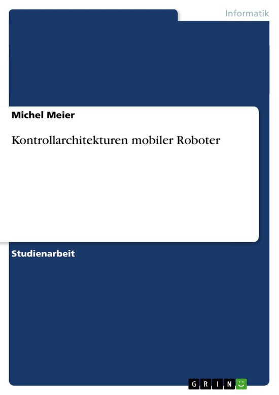Kontrollarchitekturen mobiler Roboter - cover