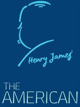 Henry James Collection - The American