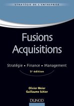 Fusions Acquisitions - 5e éd.