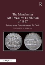 The Manchester Art Treasures Exhibition Of 1857