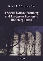A Social Market Economy and European Economic Monetary Union