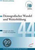 Demografischer Wandel Und Weiterbildung