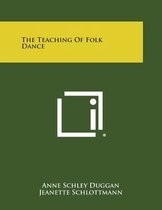 The Teaching of Folk Dance