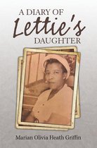 A Diary of Lettie’S Daughter