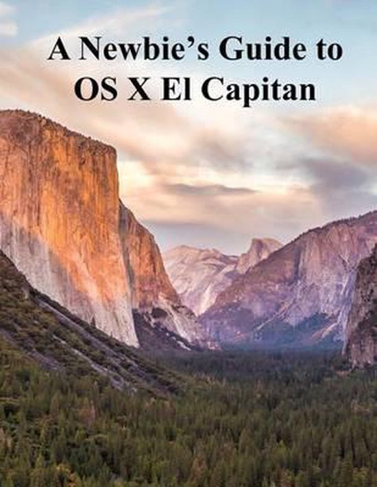A Newbies Guide to OS X El Capitan - cover