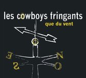 Que du Vent von Cowboys Fringants | CD | Zustand sehr gut
