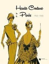 Haute Couture in Paris 1960-1968