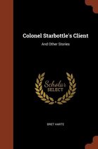 Colonel Starbottle's Client