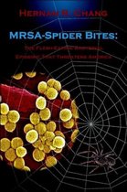 MRSA - Spider Bites