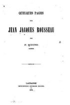 Quelques pages sur Jean Jacques Rousseau