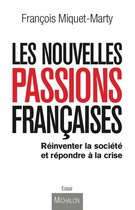 Les nouvelles passions françaises
