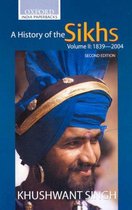 A History of the Sikhs: Volume 2: 1839-2004