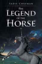 The Legend of the Horse