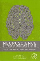 Neuroscience Of Preference And Choice