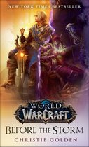World of Warcraft 2 - Before the Storm (World of Warcraft)