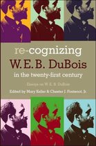 Re-Cognizing W. E. B. Dubois In The Twen