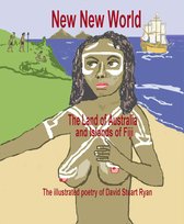 The Seven Worlds 4 - New New World: the land of Australia and islands of Fiji