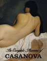 The Complete Memoirs of Casanova "The Story of My Life" (All Volumes in a single book, illustrated, complete and unabridged)