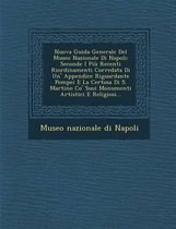 Nuova Guida Generale del Museo Nazionale Di Napoli