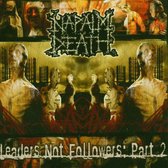 Napalm Death - Leaders Not Followers: Part2
