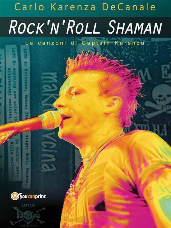 Rock'n'Roll Shaman - Le canzoni di Captain Karenza - cover