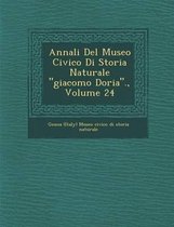 Annali del Museo Civico Di Storia Naturale Giacomo Doria., Volume 24