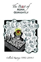 The Beast of Adam Gorightly: Collected Rantings (1992-2004)