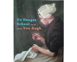 Omslag van De Haagse School en de jonge Van Gogh | Fred Leeman