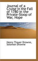 Journal of a Cruise in the Fall of 1780 in the Private-Sloop of War, Hope