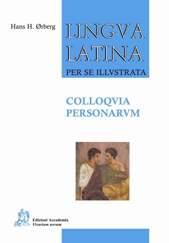 Colloquia Personarum - Lingua Latina per se illustrata - cover